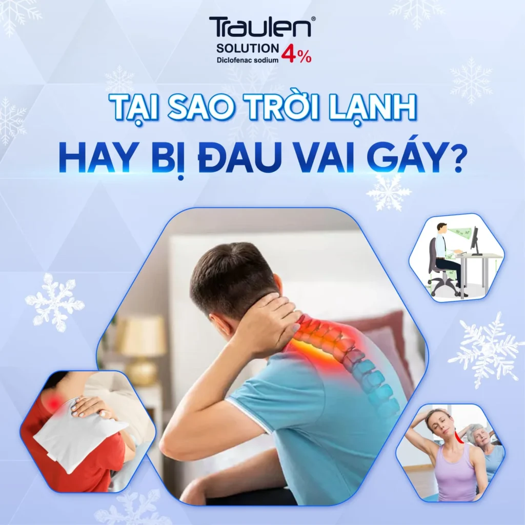 Vì sao thường bị đau vai gáy mùa lạnh và cách phòng ngừa