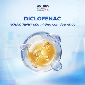 Diclofenac – “Khắc tinh” của những cơn đau nhức cơ xương khớp